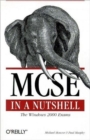 MCSE in a Nutshell: The Windows 2000 Exams - Book