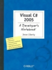 Visual C# 2005 - A Developer's Notebook - Book
