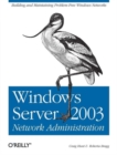 Windows Server 2003 Network Administration - Book