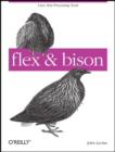 Flex & Bison [With Access Code] - Book