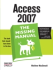 Access 2007: The Missing Manual - Book