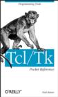 Tcl/Tk Pocket Reference : Programming Tools - eBook