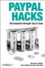 PayPal Hacks : 100 Industrial-Strength Tips & Tools - eBook