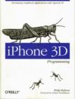 iPhone 3D Programming : Developing Graphical Applications with OpenGL Es - Book
