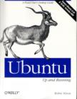 Ubuntu: Up and Running : A Power User's Desktop Guide - Book