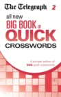 The Telegraph All New Big Book of Quick Crosswords 2 - Book