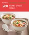 Hamlyn All Colour Cookery: 200 Healthy Chinese Recipes : Hamlyn All Colour Cookbook - eBook