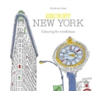 Secret New York : Colouring for Mindfulness - Book