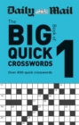 Daily Mail Big Book of Quick Crosswords Volume 1 - Book