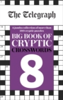 The Telegraph Big Book of Cryptic Crosswords 8 - Book