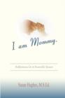 I Am Mommy - Book