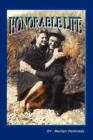 Honorable Life - Book