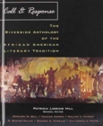 Call and Response : The Riverside Anthology of the African American Literary Tradition - Book
