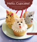 Hello, Cupcake! : Irresistibly Playful Creations Anyone Can Make - Book