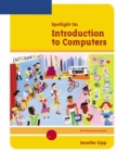 Spotlight On : Introduction to Computers - Book