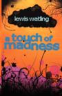 A Touch of Madness - Book