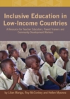 Inclusive Education in Low-Income Countries : A resource book for teacher educators, parent trainers and community development - eBook