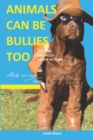 Animals can be bullies too. : Meet the anti-bully sheriff in town - Book