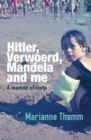 Hitler, Verwoerd, Mandela and me - Book