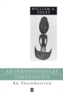 Anthropological Linguistics : An Introduction - Book