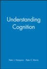 Understanding Cognition - Book