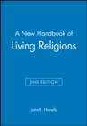 A New Handbook of Living Religions - Book