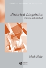 Historical Linguistics : Theory and Method - Book