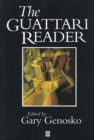 The Guattari Reader - Book