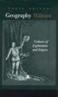 Geography Militant : Cultures of Exploration and Empire - Book