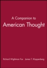 A Companion to American Thought - Book