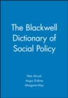 The Blackwell Dictionary of Social Policy - Book