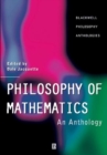 Philosophy of Mathematics : An Anthology - Book