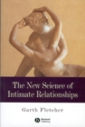 The New Science of Intimate Relationships - Book