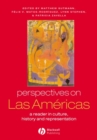 Perspectives on Las Americas : A Reader in Culture, History, and Representation - Book