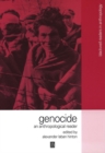 Genocide : An Anthropological Reader - Book