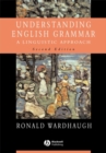 Understanding English Grammar : A Linguistic Approach - Book