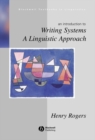 Writing Systems : A Linguistic Approach - Book