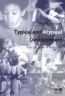 Typical and Atypical Development : From Conception to Adolescence - Book