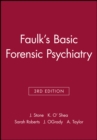 Faulk's Basic Forensic Psychiatry - Book