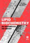 Lipid Biochemistry : An Introduction - Book