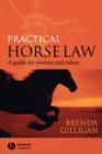 Practical Horse Law : A Guide for Owners and Riders - Book