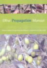Olive Propagation Manual - Book