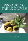 Producing Table Olives - Book