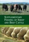 Supplementary Feeding of Sheep and Beef Cattle - eBook