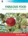 Fabulous Food from Every Small Garden - Book