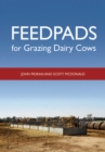 Feedpads for Grazing Dairy Cows - Book