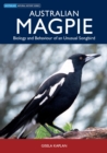 Australian Magpie : Biology and Behaviour of an Unusual Songbird - eBook