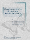 Carcasson's African Butterflies : An Annotated Catalogue of the Papilionoidea and Hesperioidea of the Afrotropical Region - eBook