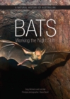 A Natural History of Australian Bats : Working the Night Shift - Book
