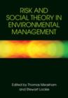Risk and Social Theory in Environmental Management - eBook